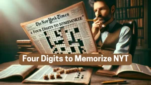 four digits to memorize nyt