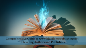 www.blueflamepublishing .net